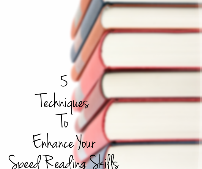 5 Techniques to Enhance Your Speed Reading Skills