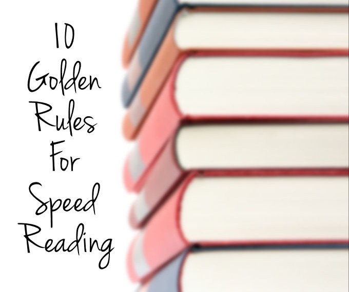 10 Golden Rules For Speed Reading