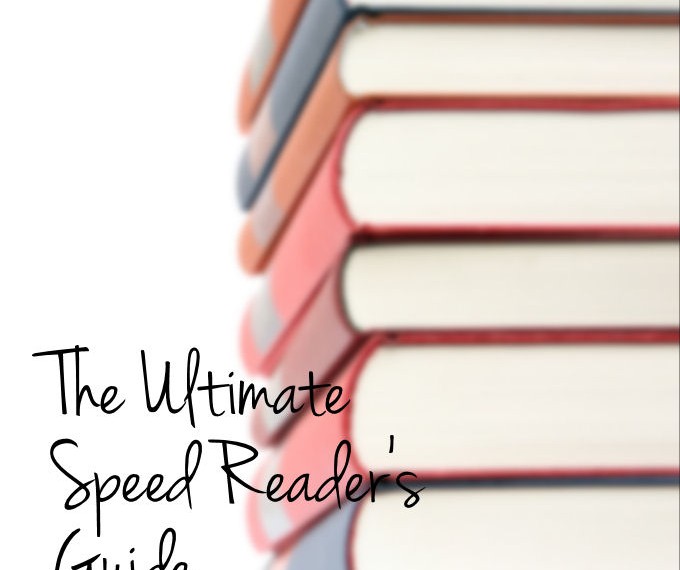 The Ultimate Speed Reader's Guide