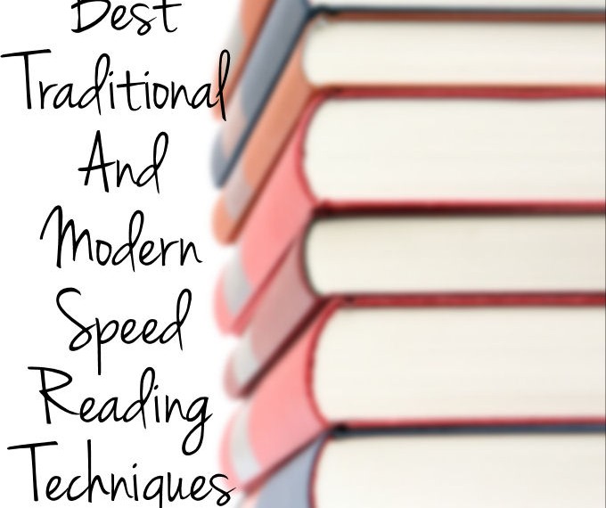 Best Traditional And Modern Speed Reading Techniques