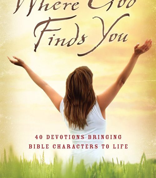 Where God Finds You