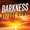 Darkness Before Dawn By Ace Collins
