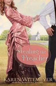 Stealing The Preacher By Karen Witemeyer
