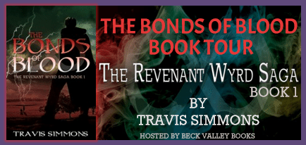 The Bonds Of Blood By Travis Simmons (The Revenant Wyrd Saga #1)
