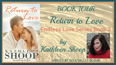 Return To Love By Kathleen Shoop