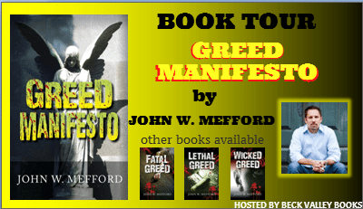 Greed Manifesto, Greed Series #4 By John Mefford