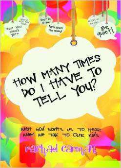 How Many Times Do I Have To Tell You? By Rachael Carman