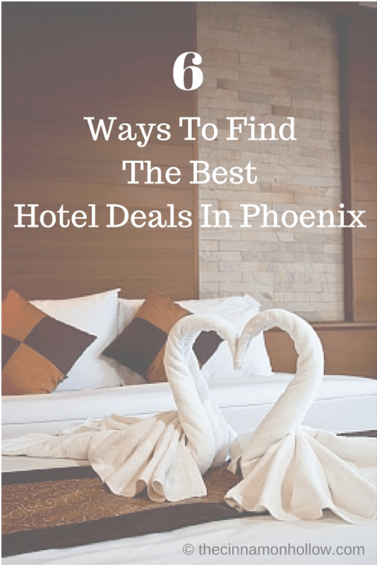 6 Ways To Find The Best Hotel Deals In Phoenix