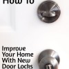 How To Improve Your Home With New Door Locks