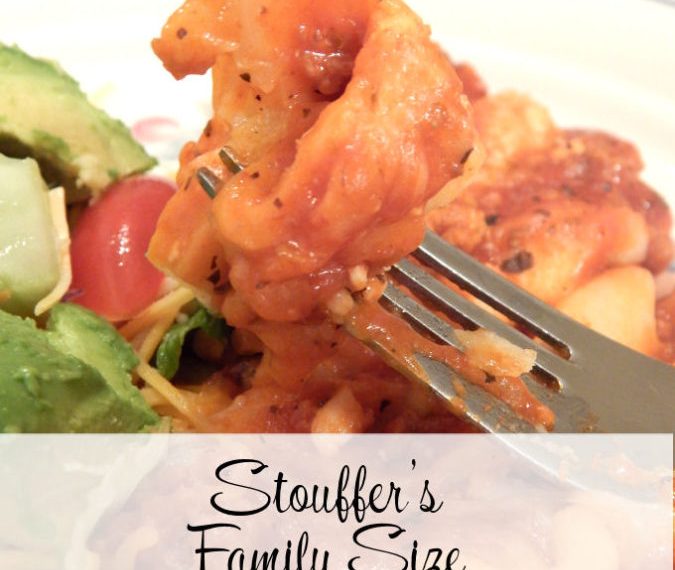 Make Family Mealt Time Great Again - Stouffer’s Family Size Lasagna with Meat & Sauce