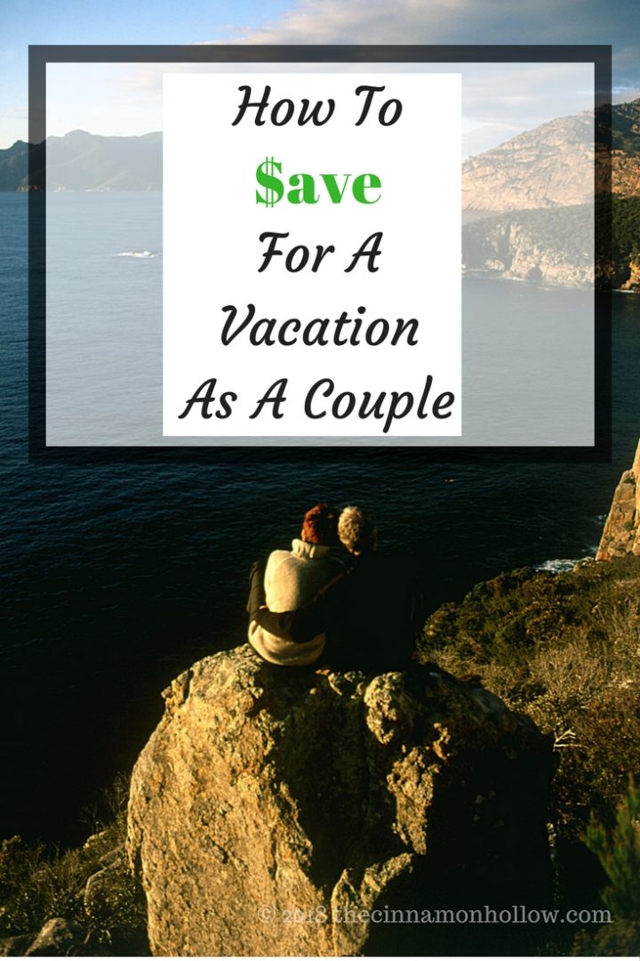 How To Save For A Vacation As A Couple
