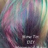 How To DIY Mermaid Hair At Home