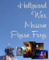 Hollywood Wax Museum Pigeon Forge