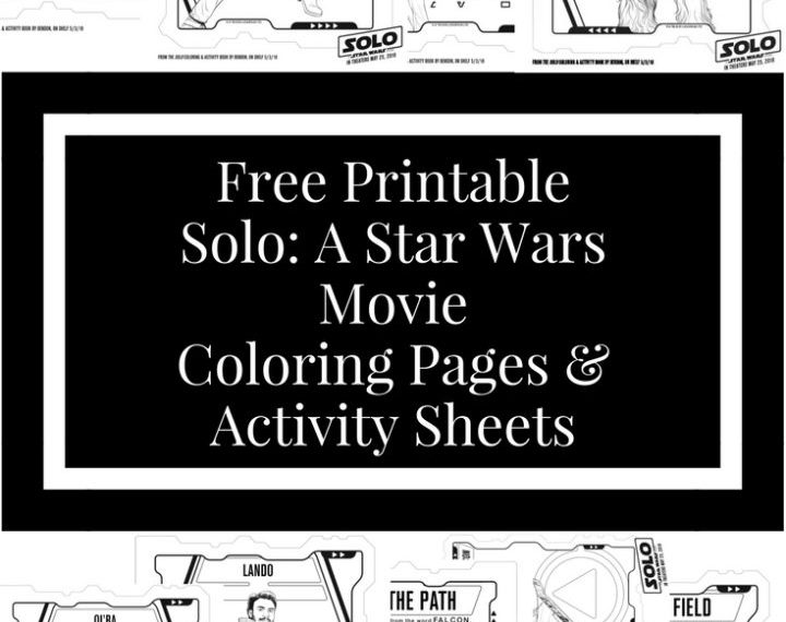 Free Printable Han: A Star Wars Movie Coloring Pages & Activity Sheets