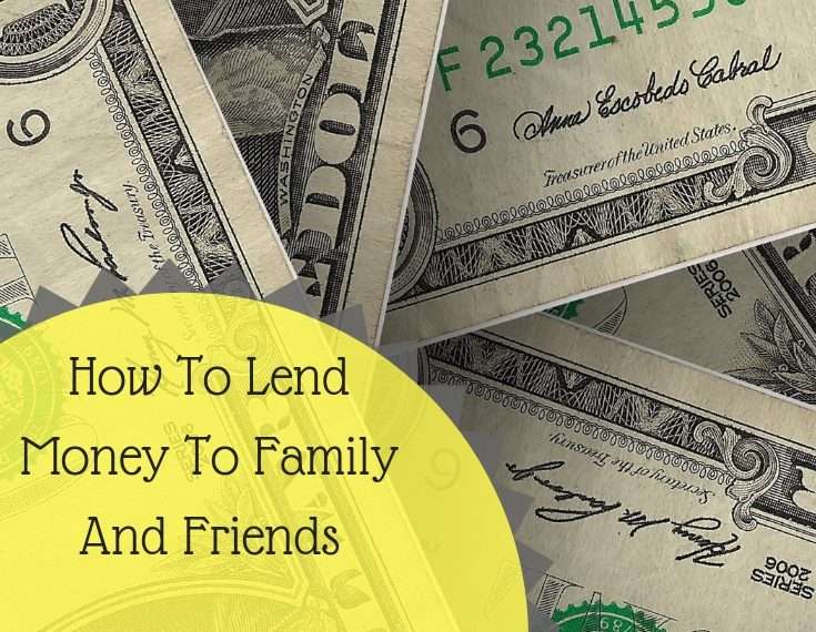 How To Lend Money To Family And Friends Without Losing The Money Or The Relationship
