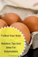 Nutrition Tips and Ideas for Bodybuilders