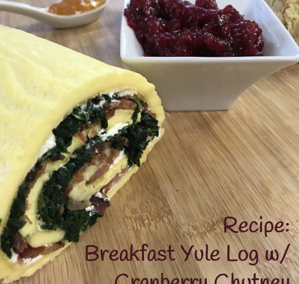 Recipe: Breakfast Yule Log With Cranberry Chutney