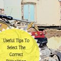 Useful Tips To Select The Correct Demolition Contractor