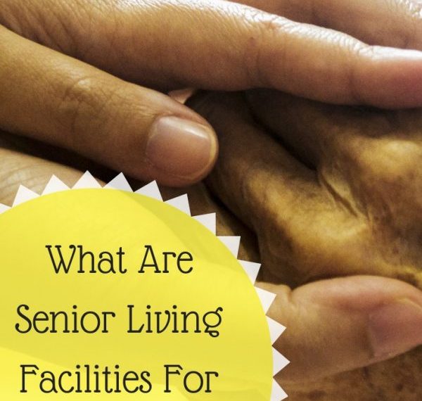 Senior Living Facilities