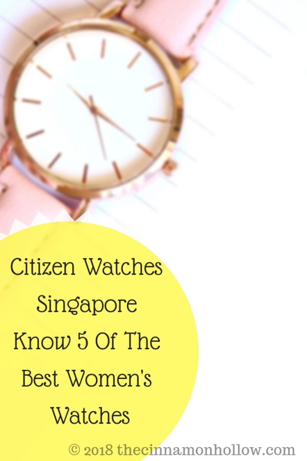 Citizen Watches Singapore Know 5 Of The Best Women's Watches