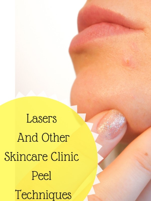 Lasers and other Skincare Clinic Peel Techniques