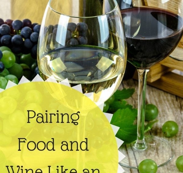 Pairing Food and Wine Like An Expert For Your Special Events