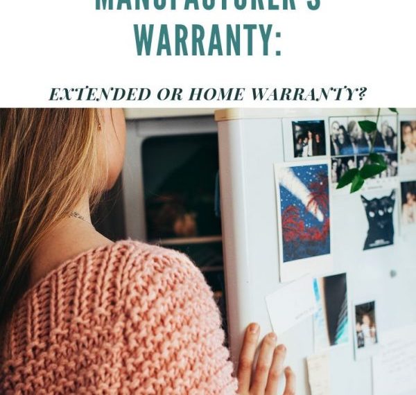 Boosting The Manufacturer’s Warranty: Extended Or Home Warranty?