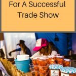 Tips For A Successful Trade Show