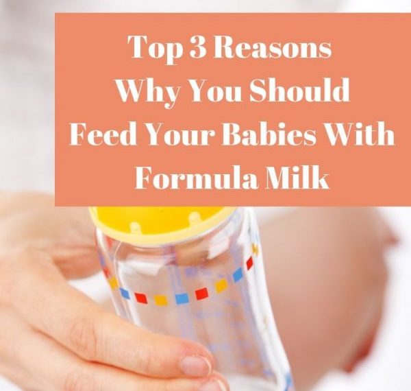Why You Should Feed Your Babies With Formula Milk