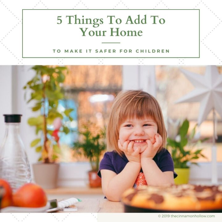 5 Things To Add Into Your New Home To Make It Safer For Your Children
