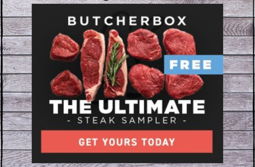 Free ButcherBox Steaks