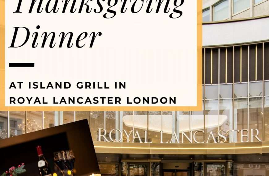 Thanksgiving at Royal Lancaster London