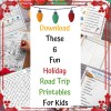 Download These 6 Fun Holiday Road Trip Printables For Kids