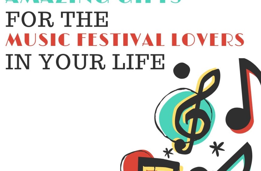 10 Amazing Gifts For The Music Festival Lovers In Your Life