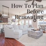 How To Plan Before Renovating