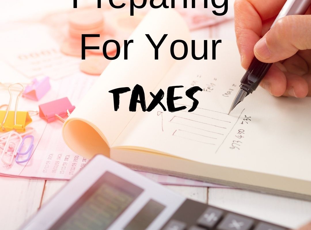 Preparing For Your Taxes