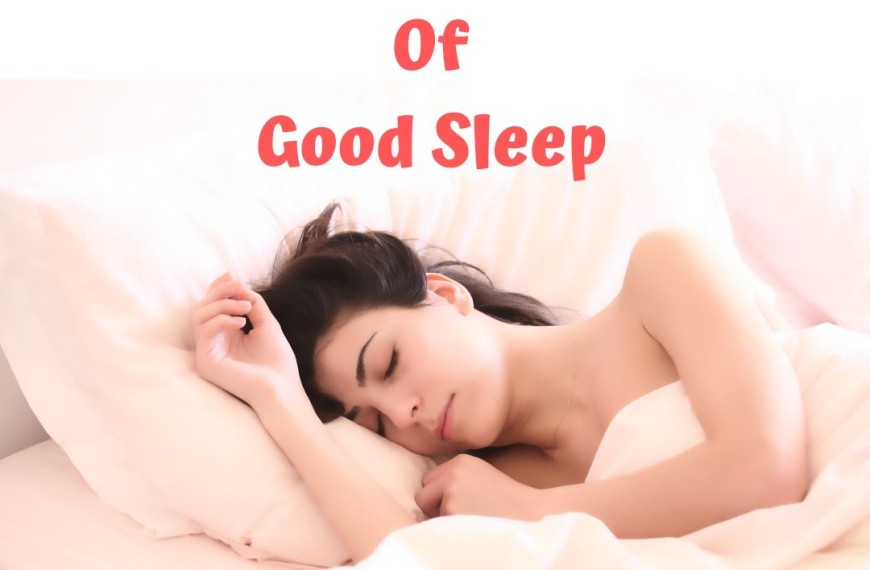 The Benefits Of Good Sleep