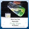 How Can You Naturally Purify Water At Home?