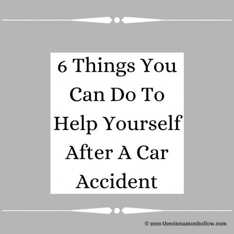 6 Things You Can Do To Help Yourself After A Car Accident