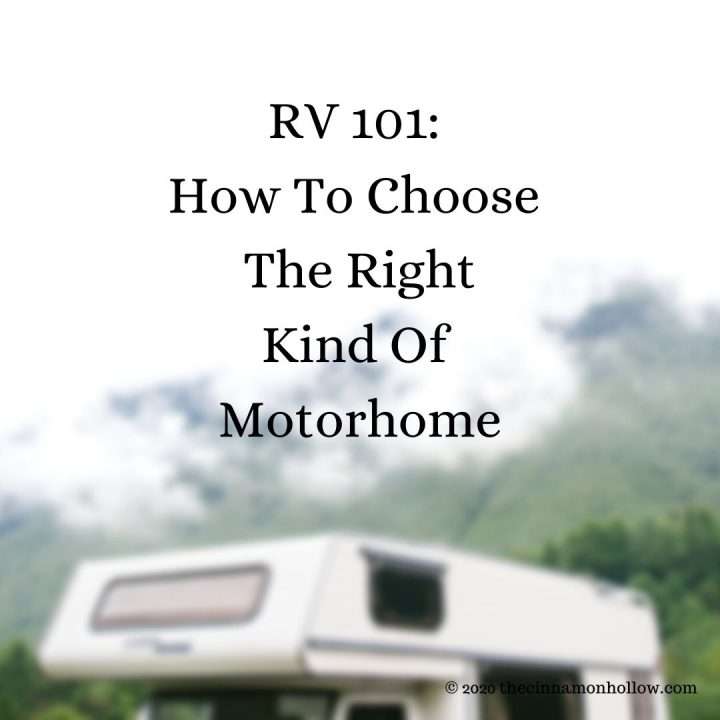 RV 101: How To Choose The Right Kind Of Motorhome