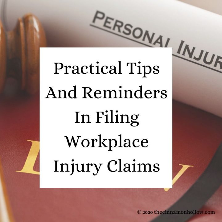 Practical Tips And Reminders In Filing Workplace Injury Claims
