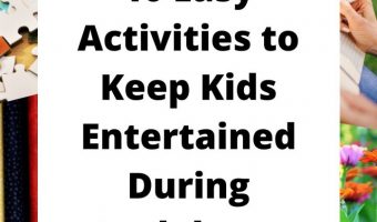 10 Easy Activities to Keep Kids Entertained