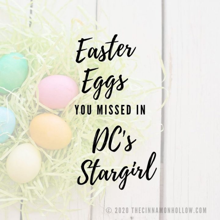 Easter Eggs You Missed in DC's Stargirl
