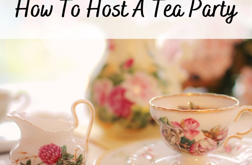 how to host a tea party