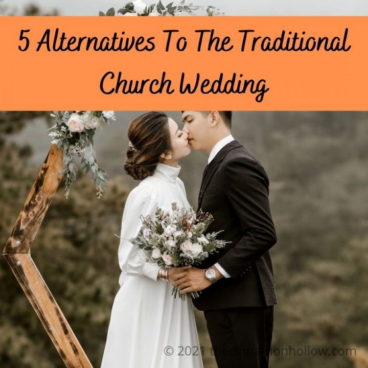 5 Alternatives To The Traditional Church Wedding