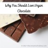 Why You Should Love Vegan Chocolate