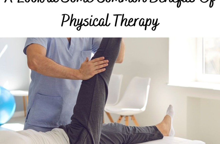Common Benefits of Physical Therapy