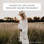 What Causes High Blood Pressure During Pregnancy?