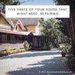 Five Parts of Your House That Might Need  Repairing Or Replacing