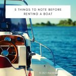 5 Things To Note Before Renting A Boat